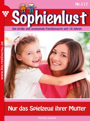 cover image of Sophienlust 117 – Familienroman